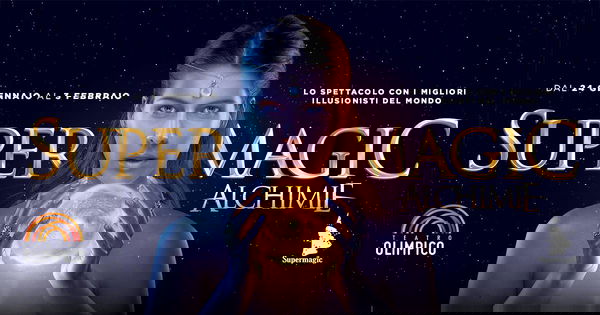 Supermagic 2019: Gli illusionisti migliori del mondo tornano a Roma