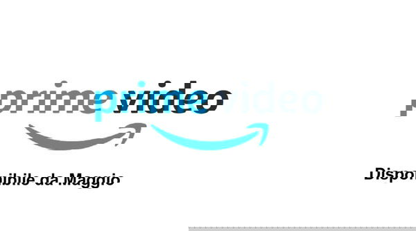 Amazon Prime Video: Tutte le novità in catalogo da Maggio 2019