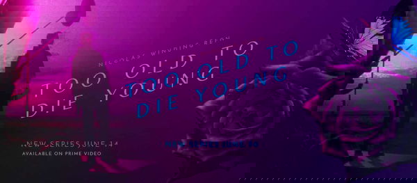 Too Old To Die Young: La nuova serie di Nicolas Winding Refn in anteprima mondiale a Cannes