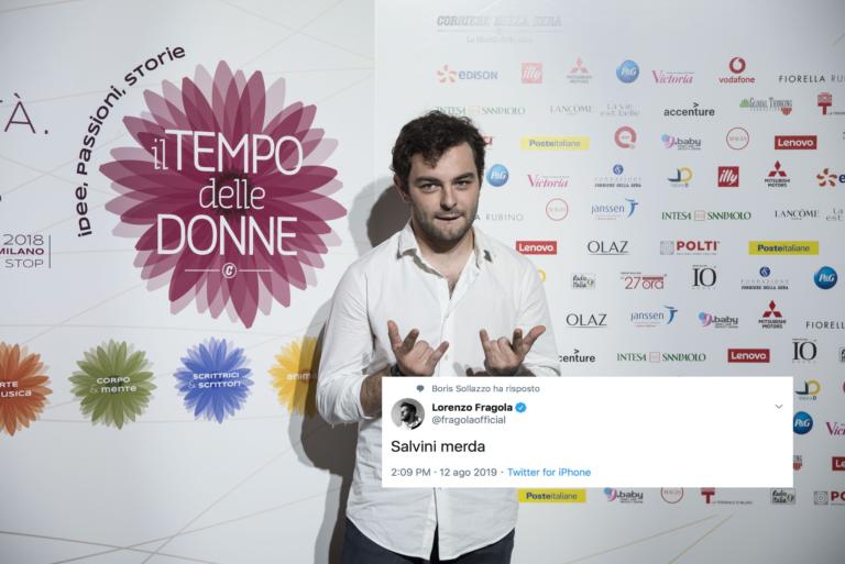All’improvviso, Lorenzo Fragola. Su Twitter scrive: «Salvini merda»