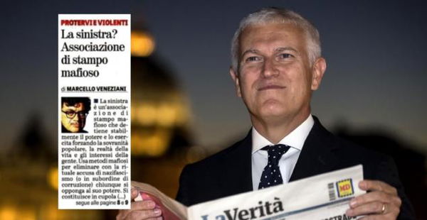 Per La Verità «la Sinistra è un’associazione di stampo mafioso»