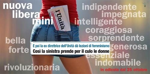 Libero attacca come sessista la campagna pubblicitaria de l’Unità che esaltava la donna