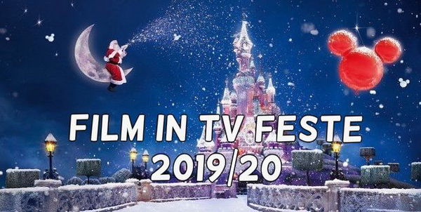 Film in Tv guida programmazione per Natale, Capodanno e la Befana