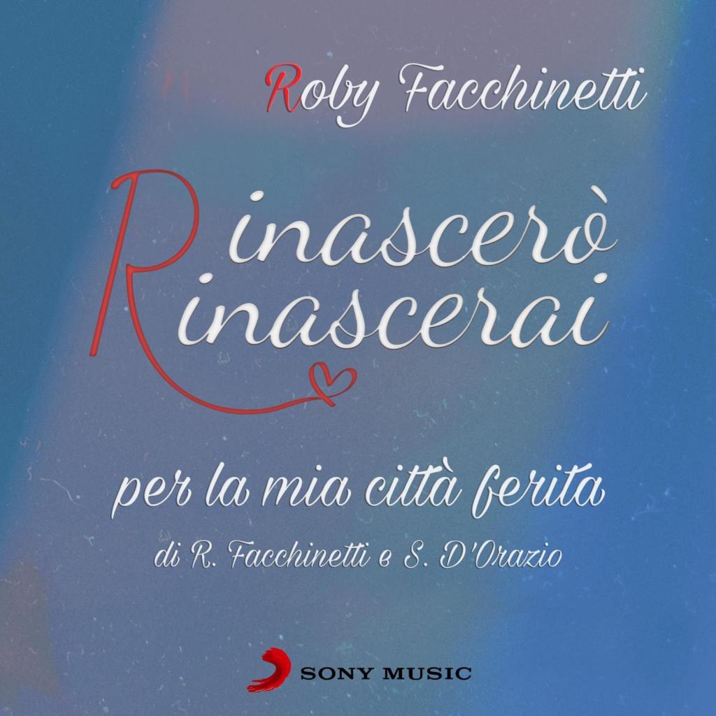 rinaserò rinascerai di roby facchinetti