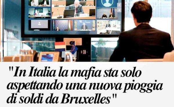 Il titolo del Die Welt: «In Italia la mafia sta solo aspettando una nuova pioggia di soldi da Bruxelles»