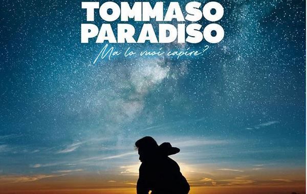Tommaso Paradiso, da venerdì 17 il nuovo singolo «Ma lo vuoi capire?»