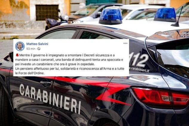 L’equilibrio di Salvini che accusa il governo di smantellare i decreti sicurezza mentre un Carabiniere viene investito