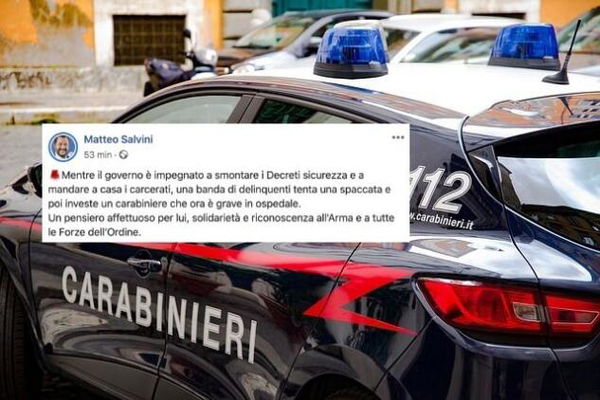 L’equilibrio di Salvini che accusa il governo di smantellare i decreti sicurezza mentre un Carabiniere viene investito