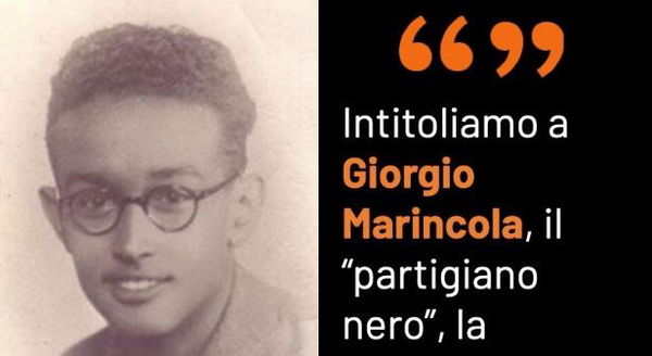 La proposta per intitolare una fermata della Metro C di Roma a Giorgio Marincola, il ‘partigiano nero’