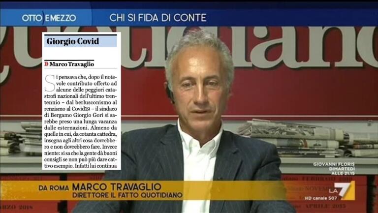 Travaglio chiama il sindaco di Bergamo «Giorgio Covid»
