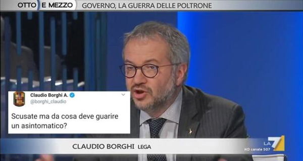 Il leghista Borghi si chiede: «Da cosa deve guarire un asintomatico?»