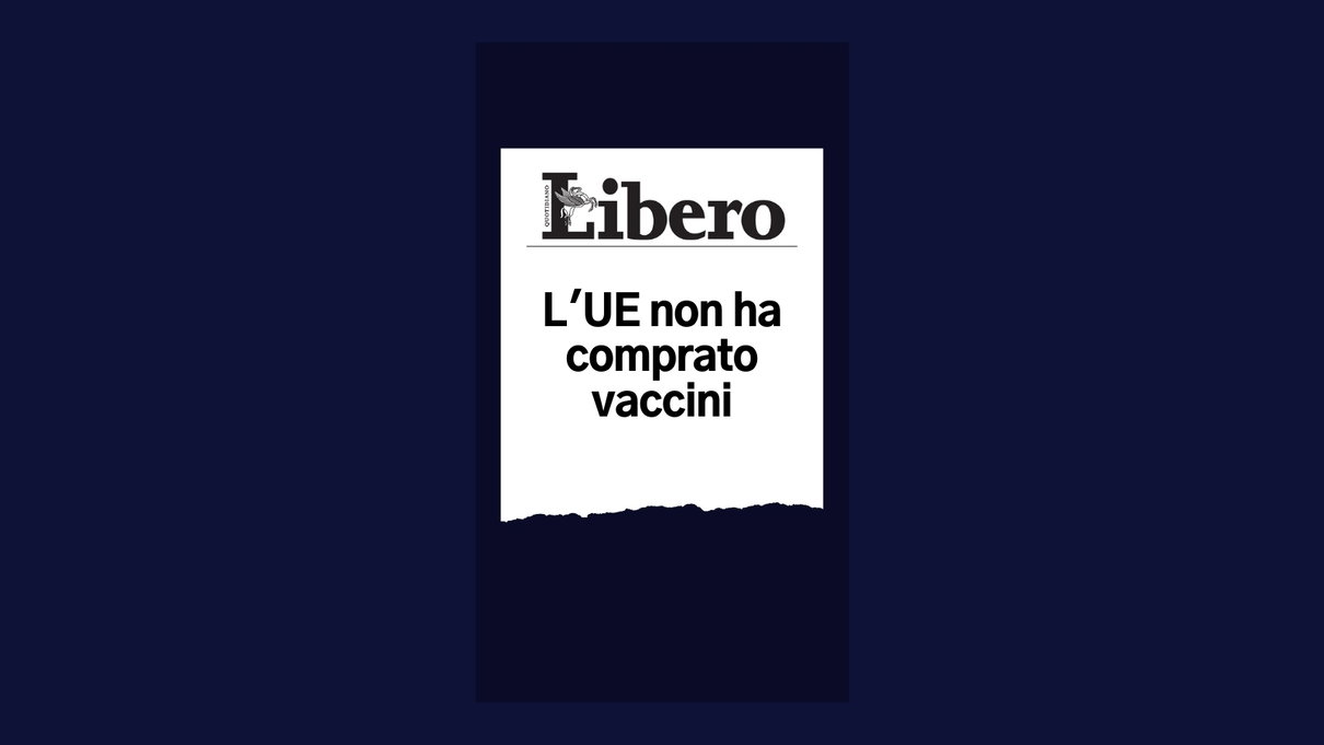 Lo straordinario titolo di Libero sui vaccini non comprati dalla UE (smentito dai contratti) article-post