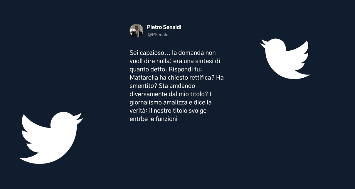 Il tweet sgrammaticato con cui Senaldi dice che deve essere Mattarella a chiedere le rettifiche a Libero article-post