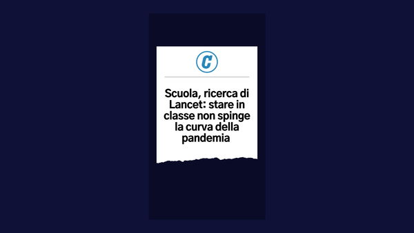 L’enfasi dei giornali sullo studio «pubblicato da Lancet» sulle scuole italiane sicure