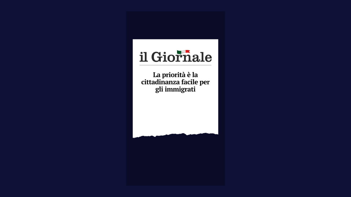 La bufala in prima pagina del Giornale sullo ius soli «cittadinanza facile per immigrati» article-post