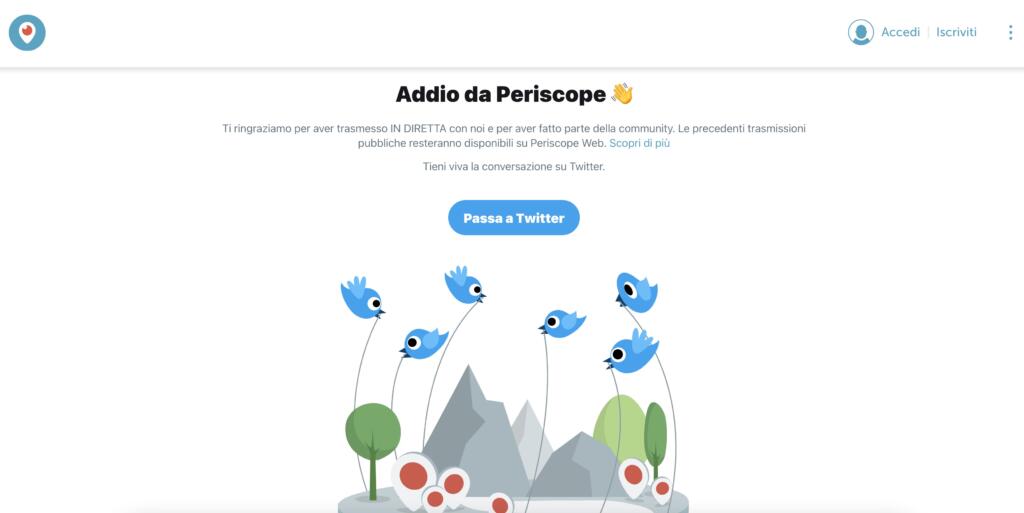 Periscope chiude