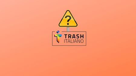 Trash Italiano stoppato da un’azione legale article-post