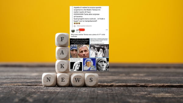 Ci mancava solo la bufala di Madre Teresa di Calcutta padre (sì, padre) di Anthony Fauci