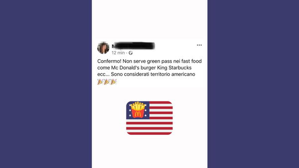 La storia del commento «Confermo! Non serve green pass al Mc Donald’s, è territorio americano»
