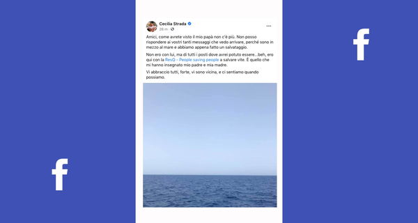 Facebook ha permesso a Cecilia Strada di salutare il papà: era in mare a salvare vite
