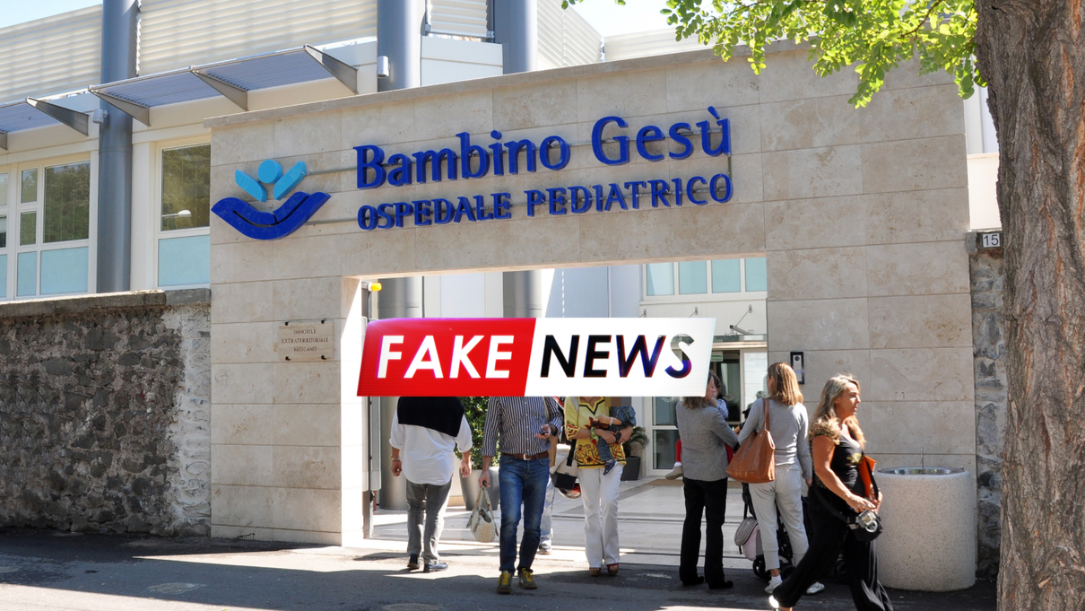 L’ospedale pediatrico Bambino Gesù si è trovato nelle condizioni di dover sfatare una fake news article-post