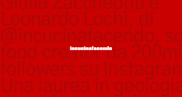 Fantasia e competenza tecnica, i segreti dei food creator di @incucinafacendo