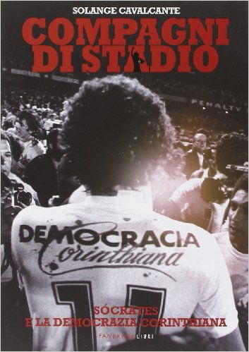 Democracia Corinthiana, più Socrates che comunismo preview