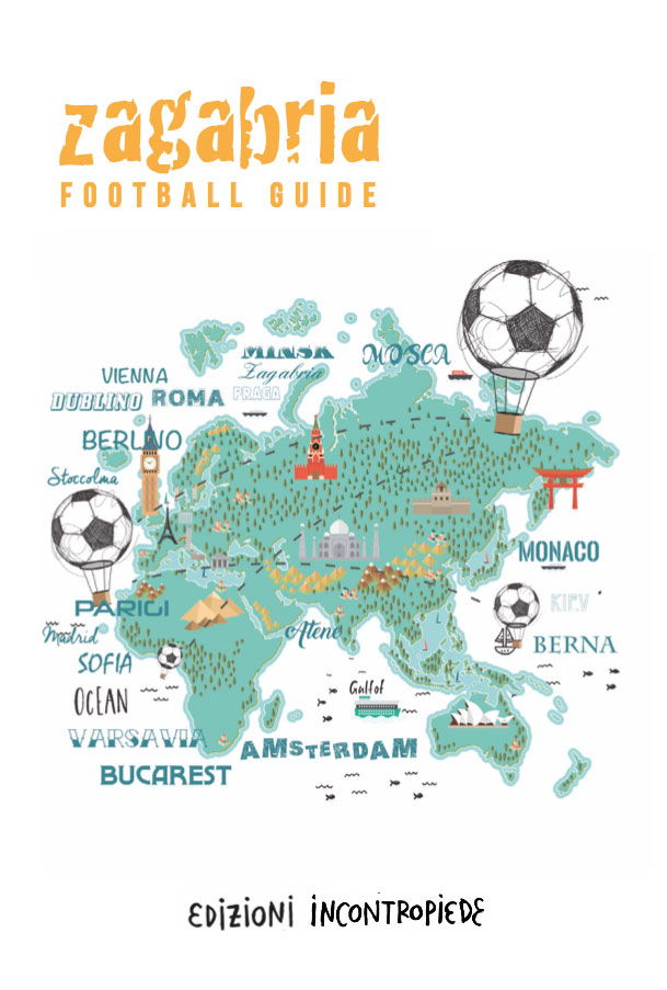 Zagabria Football Guide, nel cuore della Croazia article-post