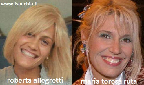 Somiglianza tra Roberta Allegretti e Maria Teresa Ruta Somiglianza tra Roberta Allegretti e Maria Teresa Ruta
