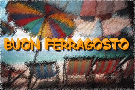 Buon ferragosto Buon ferragosto