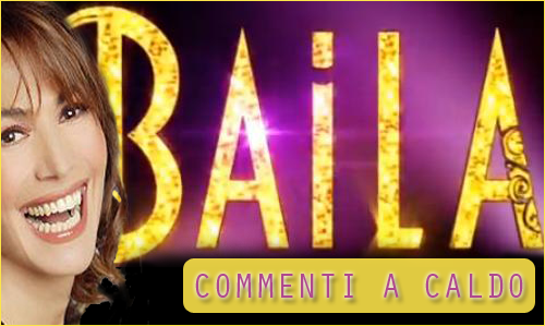 'Baila': commenti a caldo 'Baila': commenti a caldo