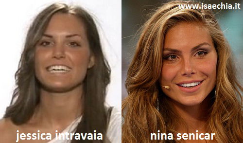 Somiglianza tra Jessica Intravaia e Nina Senicar preview