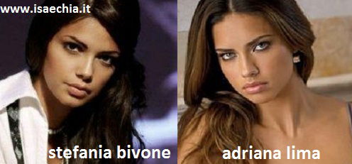 Somiglianza tra Stefania Bivone e Adriana Lima Somiglianza tra Stefania Bivone e Adriana Lima