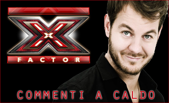 ‘X Factor 5′: commenti a caldo preview