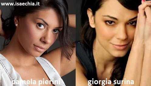 Somiglianza tra Pamela Pierini e Giorgia Surina