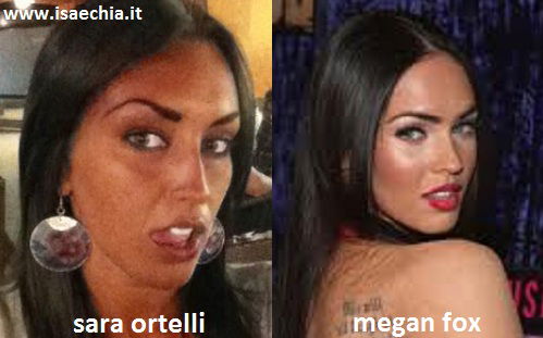 Somiglianza tra Sara Ortelli e Megan Fox preview
