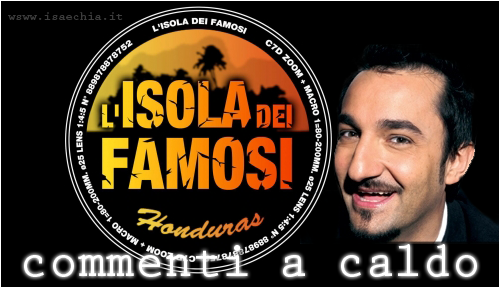 ‘L’Isola dei Famosi’: la finalissima in liveblogging su IsaeChia.it preview
