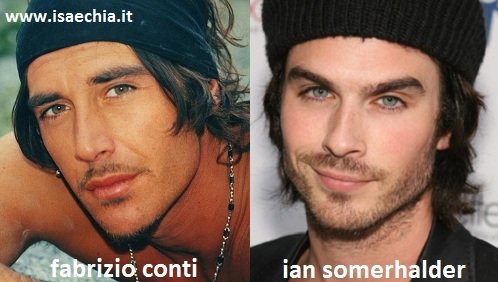 Somiglianza tra Fabrizio Conti e Ian Somerhalder