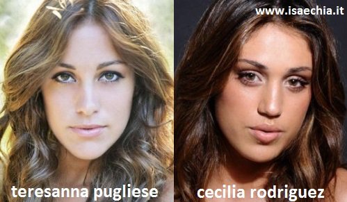 Somiglianza tra Teresanna Pugliese e Cecilia Rodriguez