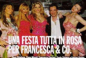 Una festa tutta in rosa per Francesca Cipriani & Co.; Raffaella Fico alla corte di Massimo Rebecchi; Un nuovo reality sugli sci e Sara Tommasi incantevole e…intonata!