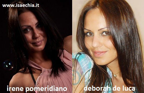 Somiglianza tra Irene Pomeridiano e Deborah De Luca article-post