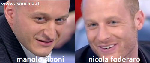 Somiglianza tra Manolo Riboni e Nicola Foderaro preview