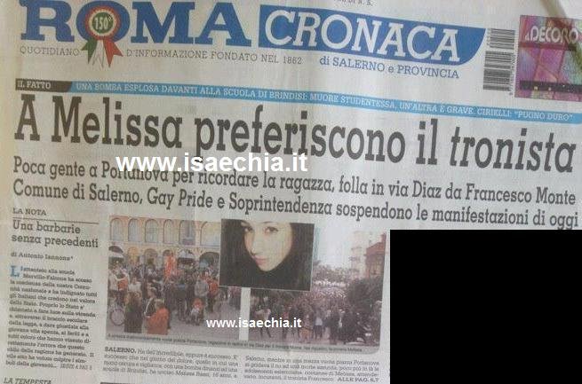 Polemica sul quotidiano ‘Roma cronaca’: i salernitani hanno preferito Francesco Monte e Teresanna Pugliese al ricordo di Melissa Bassi, vittima dell’attentato di Brindisi