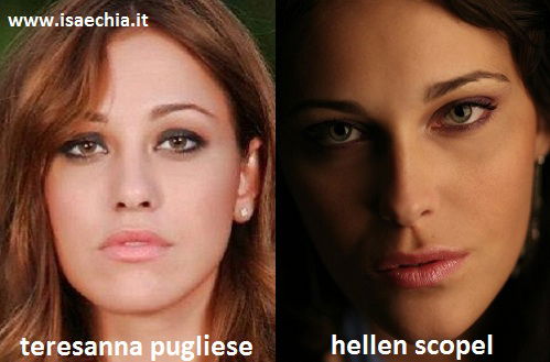 Somiglianza tra Teresanna Pugliese ed Hellen Scopel preview