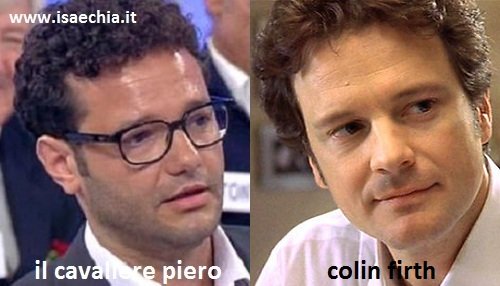 Somiglianza tra il cavaliere Piero e Colin Firth