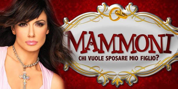 ‘Mammoni – Chi vuole sposare mio figlio?’, questa sera su Italia 1 la finalissima preview