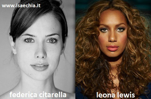 Somiglianza tra Federica Citarella e Leona Lewis preview