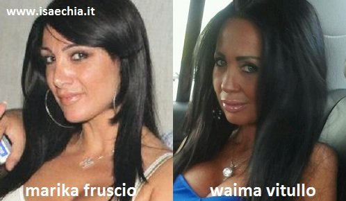 Somiglianza tra Marika Fruscio e Waima Vitullo