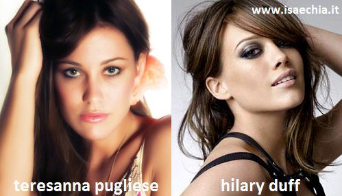 Somiglianza tra Teresanna Pugliese e Hilary Duff preview