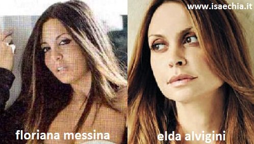 Somiglianza tra Floriana Messina ed Elda Alvigini